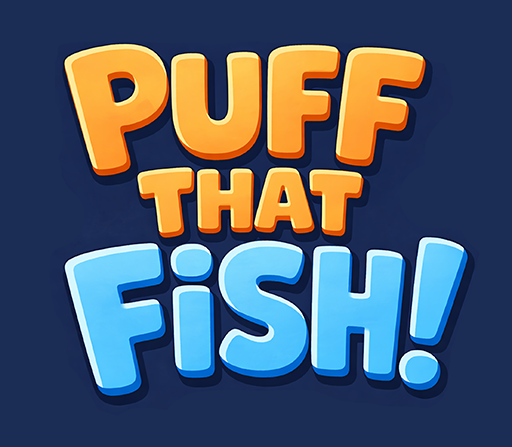 Stylised title graphic reading “PUFF THAT FiSH!” in bold orange and blue lettering.